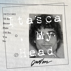 Itasca, My Head (Demo)