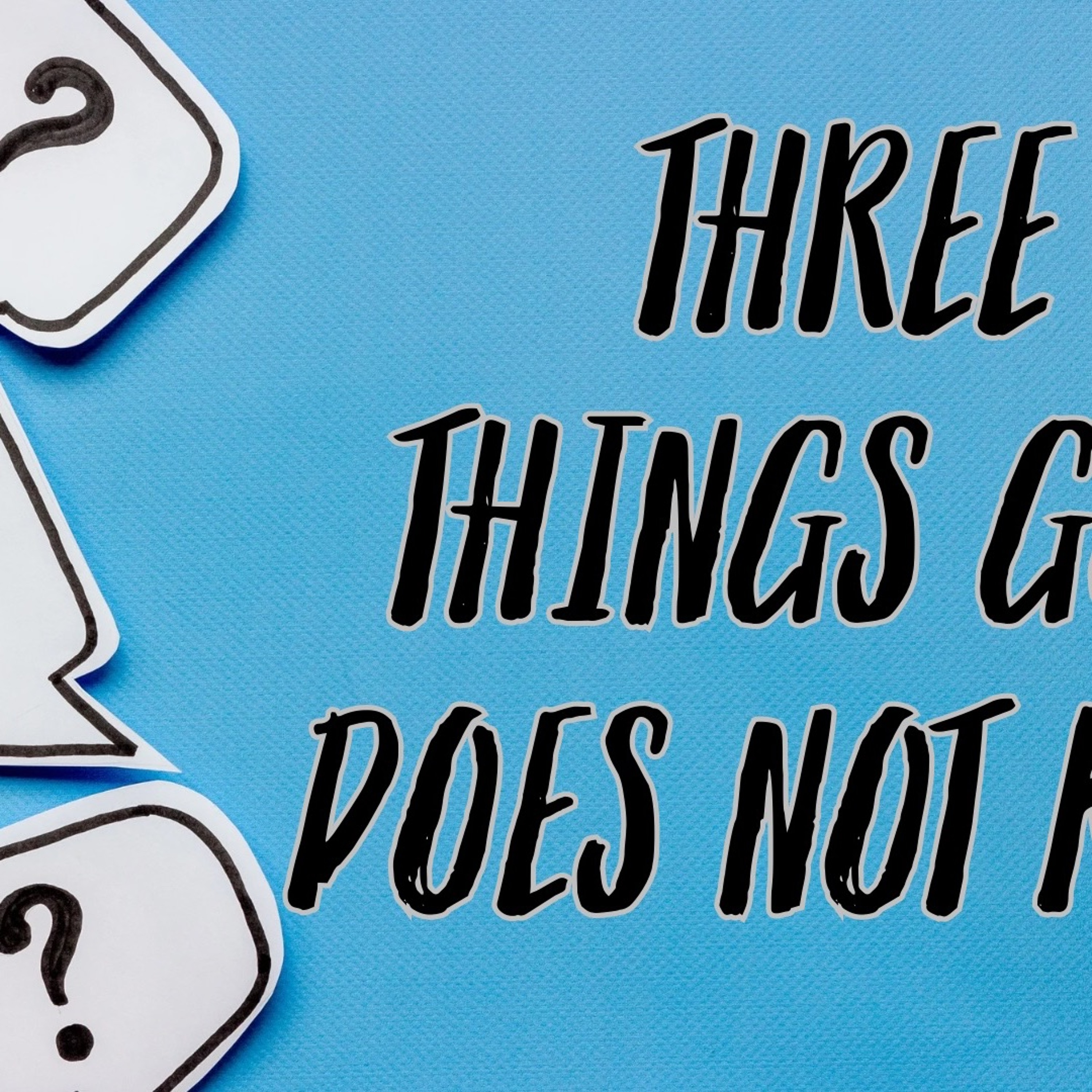 Bishop David E Meyer - Three Things God Does Not Know