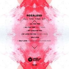 RozálesD - My Love For You (Original Mix)