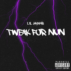 Jayvar - Tweak For Nun (Intro)