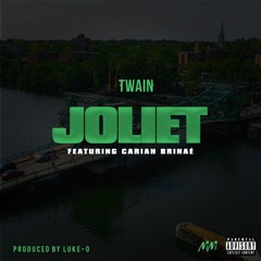 Joliet (feat. Cariah Brinaé) [Prod. by LUKE-O]