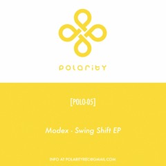 [POLO-05] - Modex - Swing Shift Ep