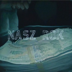 Nasz Rok feat. Karaz prod. Culten