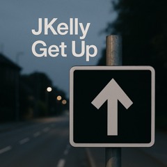 PREMIERE: JKelly - Get Up [Free Download]