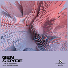 Gen & Ryde - The Essence (OUT NOW)