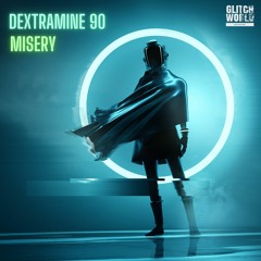 Dextramine 90 - Misery (Original mix)