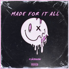 FlyboiDavohn - Made For It All (Prod by Imperial)