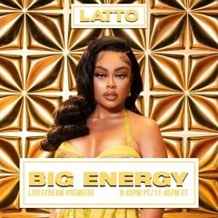 Big Energy LATTO FT BOBBY SAGGET