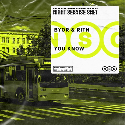 BYOR & RITN - You Know [OUT NOW]