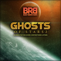 Blast Radius Beats - Ghosts Of Stars Vol 2