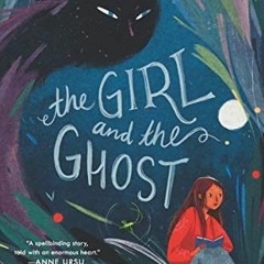 ❤️ Read The Girl and the Ghost by  Hanna Alkaf