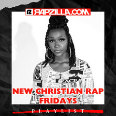 New Christian Rap Fridays