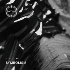 OECUS Podcast 420 // SYMBOLISM