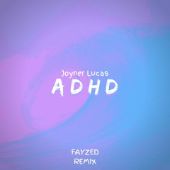 Joyner Lucas - ADHD (Instrumental Remix)