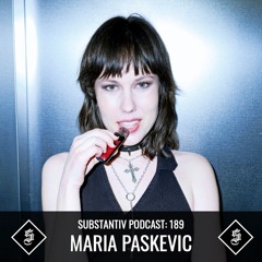 SUBSTANTIV podcast 189 MARIA PASKEVIC