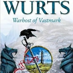 DOWNLOAD #Kindle Warhost of Vastmark (Wars of Light & Shadow #3) by Janny Wurts