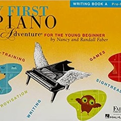Books ✔️ Download My First Piano Adventure: Writing Book A Online Book