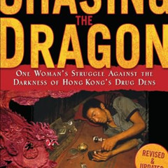 download EPUB 📗 Chasing the Dragon: One Woman's Struggle Against the Darkness of Hon