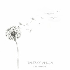 Tales of Anicca
