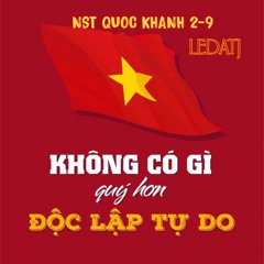 NST CHÀO MỪNG QUỐC KHÁNH 2/9 STYLE CĂNG TƯƠI | LEDATJ |