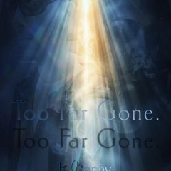 Too Far Gøne ft. Bonny mocha
