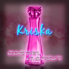 Kriska - Gabriel Mansur (Prod. Nico & Makaveli)
