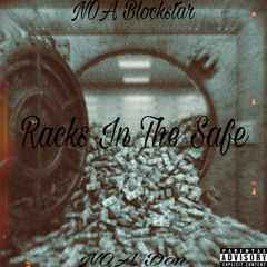 Racks in The Safe (feat. NOA Blockstar)