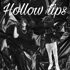 Hollow Tips ft. Crashoutmoose