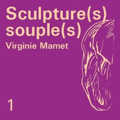 Episode 1 - Sculpture souple et arts textiles : une réappropriation féminine