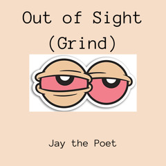 Out of Sight (Grind)