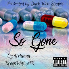 So Gone produced by KreepWithAK
