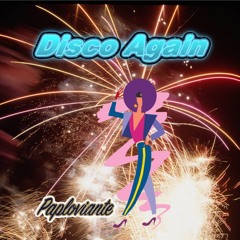 Disco Again - Paploviante