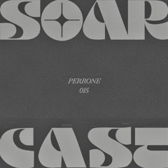 Soarcast 015 - Perrone