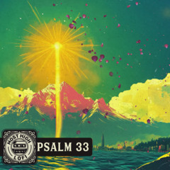 By His Word – A Psalm 33 Lofi Meditation