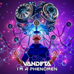VANDETA - I'm A Phenomen ★Free Download★