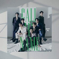 you calling my name - got7 (instrumental)