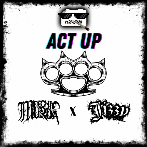 Meechie Murda X Jizzy - Act Up