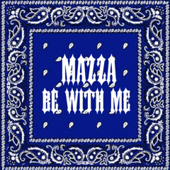 #12hunna Mazza - Be with me #EBK