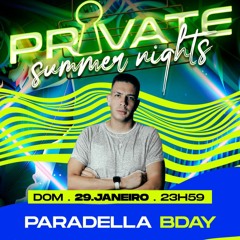 ESPECIAL B´DAY - PRIVATE SUMMER NIGHTS