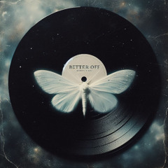 Better Off (Midnight Remedy Edit)