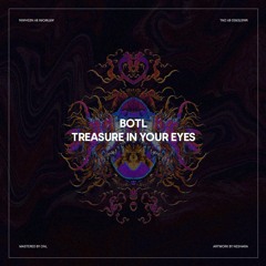 BOTL - Treasure In Your Eyes