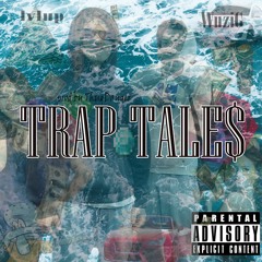 Trap Tale$ (feat.Wuzig)(prod. ThugDanger)