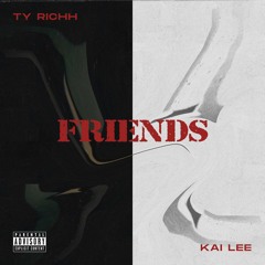 FRIENDS ft. Kai Lee