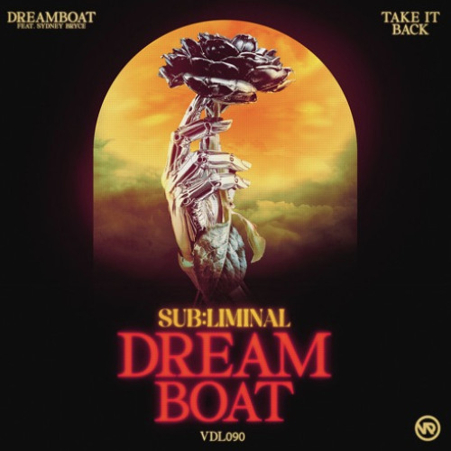 Sub:liminal - Dreamboat Ft. Sydney Bryce