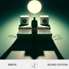 Ebros - Sound Station