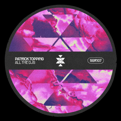 Patrick Topping - All the DJs