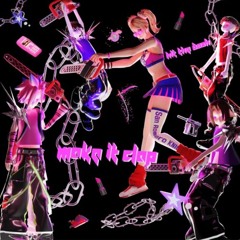 make it clap - lovepopstarzz, kets4eki, d3r, proxie (slowed)