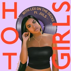 HOT GIRLS: Juls ✨ ft. SZA, Aaliyah, H.E.R and Megan Thee Stallion