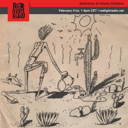 Selekshon Di Musika Antillana @ Red Light Radio 02 21 2020