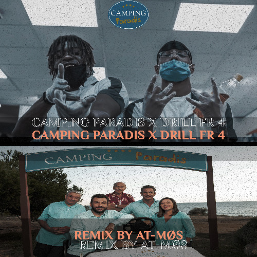 CAMPING PARADIS X DRILL FR 4 - REMIX DE SALOP*RD BY AT-MØS